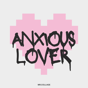 Anxious Lover