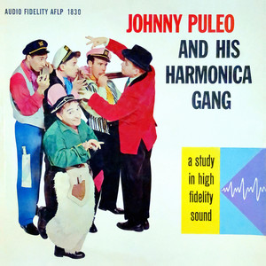 Johnny Puleo and His Harmonica Gang