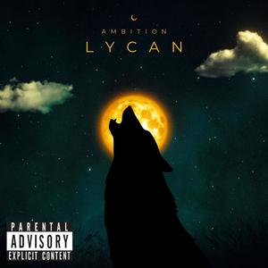 LYCAN (Explicit)