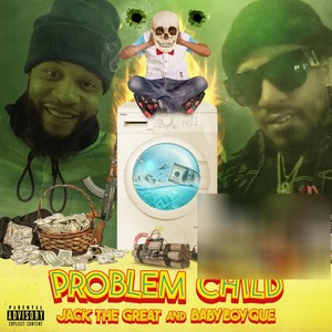 Problem Child (Explicit)