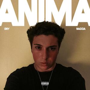 Anima (feat. Naccia) [Explicit]