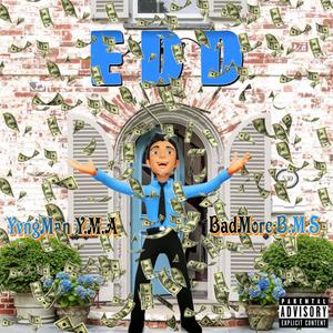 EDD (feat. BadMore B.M.S) [Explicit]