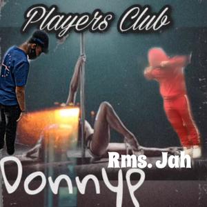 Players club (feat. Rms jah) [Explicit]