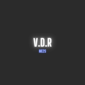 V.D.R (Explicit)