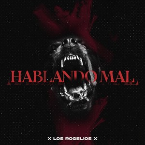 Hablando Mal (Explicit)