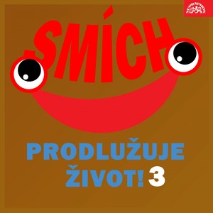 Smích Prodlužuje Život! 3