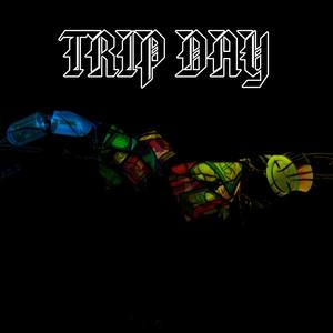 TRIP DAY (feat. Kiddy Gela) [Explicit]