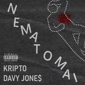 Nematomai (feat. Davy Jone$) [Explicit]