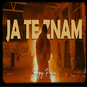 Ja Te Znam (Explicit)