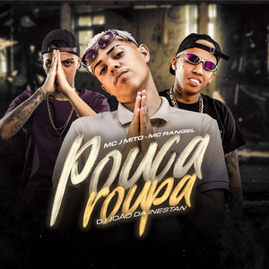 Pouca Roupa (Explicit)