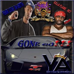 Gone Go (feat. Killa Flame) [Explicit]