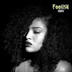 Foolish (Explicit)