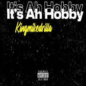 Its ah hobby (Explicit)