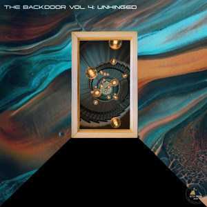 The Backdoor Vol 4: Unhinged (Explicit)