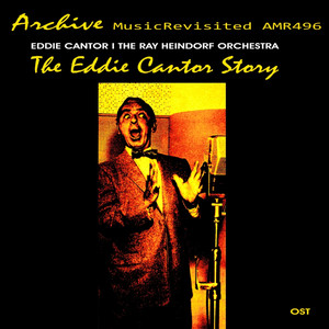 The Eddie Cantor Story (Original Motion Picture Soundtrack)