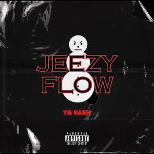 JeezyFlow (Explicit)