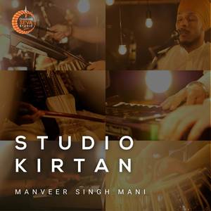 Studio Kirtan Manveer Singh Mani