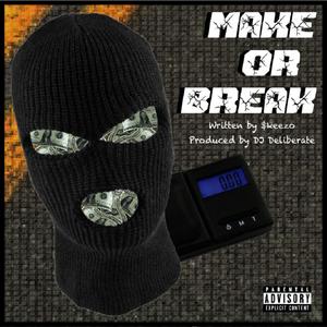 Make or Break (Explicit)