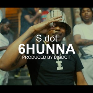 6Hunna (Explicit)