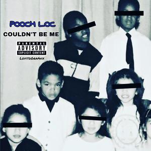 Couldn't Be Me (Explicit)
