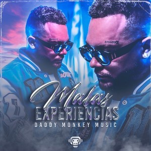 Malas Experiencias (Explicit)