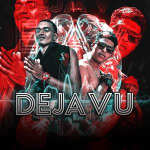 Dejavu (Explicit)