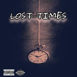 Lost Times (Explicit)