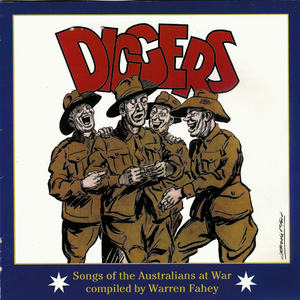 Diggers (Songs of the Australians at War) (Explicit)