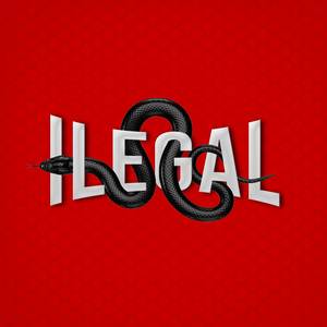 ILEGAL (Explicit)