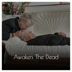 Awaken The Dead