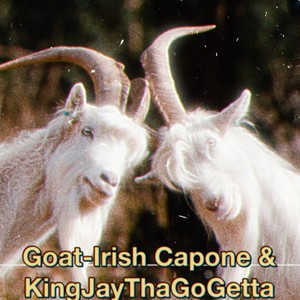 Goat (feat. KingJayThaGoGetta) [Explicit]