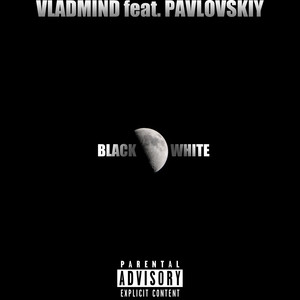 Black and White (Explicit)