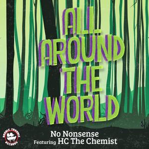 All Around the World (feat. HC the Chemist) (Explicit)
