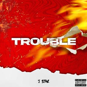 Trouble (Explicit)
