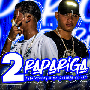 2 Rapariga (Explicit)