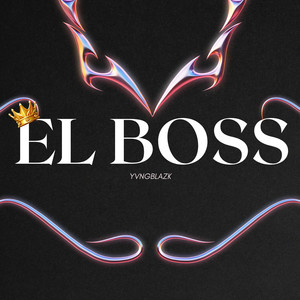 EL BOSS (Explicit)