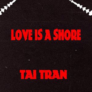 Love Is a Shore