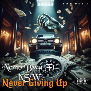 Never Giving Up (feat. NSW)