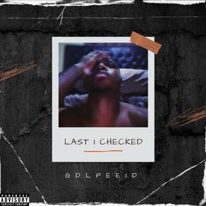 Last I Checked (Explicit)