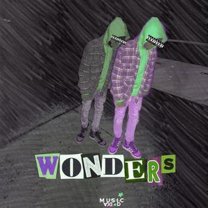 Wonders (Explicit)