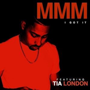 I Got It (feat. Tia London) - Single [Explicit]