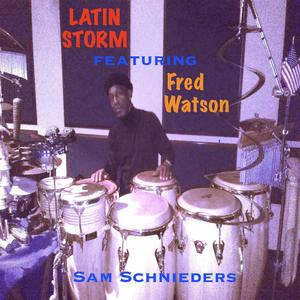 Latin Storm(feat. Fred Watson)