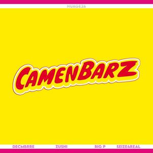 Camenbarz (feat. Decmbrre, Zushi & Big P) [Explicit]