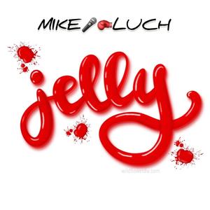 Jelly (Explicit)
