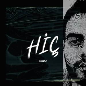 Hiç (Explicit)