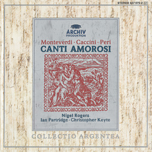 カキョクシュウシンオンガク - Caccini: Le Nuove Musiche: Amarilli Mia Bella (ワガウルワアシノアマリッル|「我がうるわしのアマリッリ」)