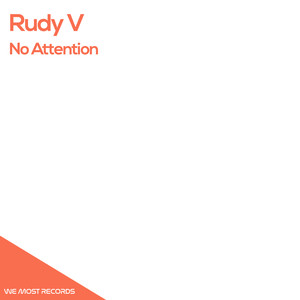 No Attention (Original Mix)