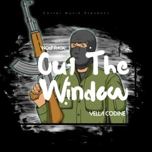 Out the Window (Explicit)