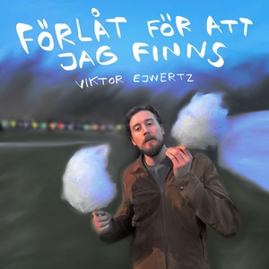 Förlåt för att jag finns