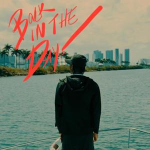 Back In The Day (Explicit)